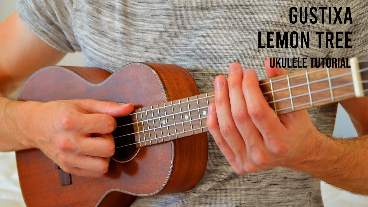 Gustixa – lemon tree EASY Ukulele Tutorial With Chords / Lyrics