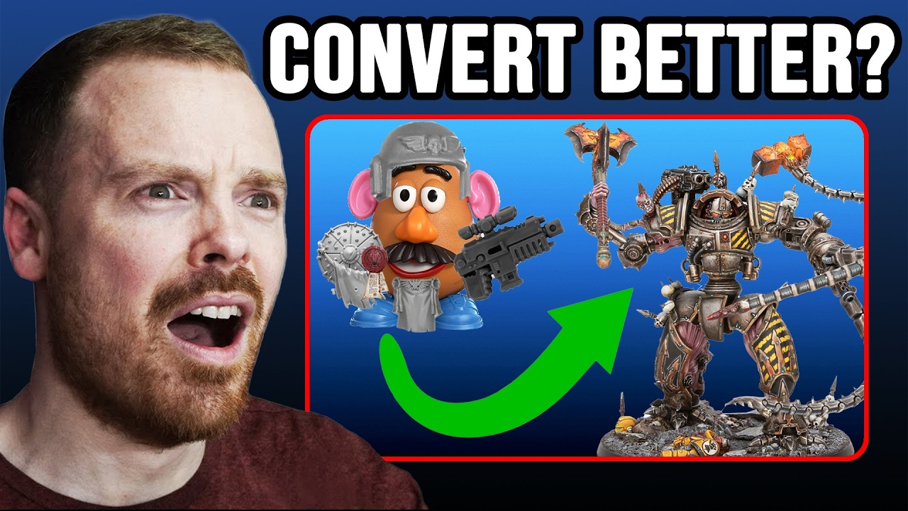 IMPROVE your Warhammer Kitbashing and Converting