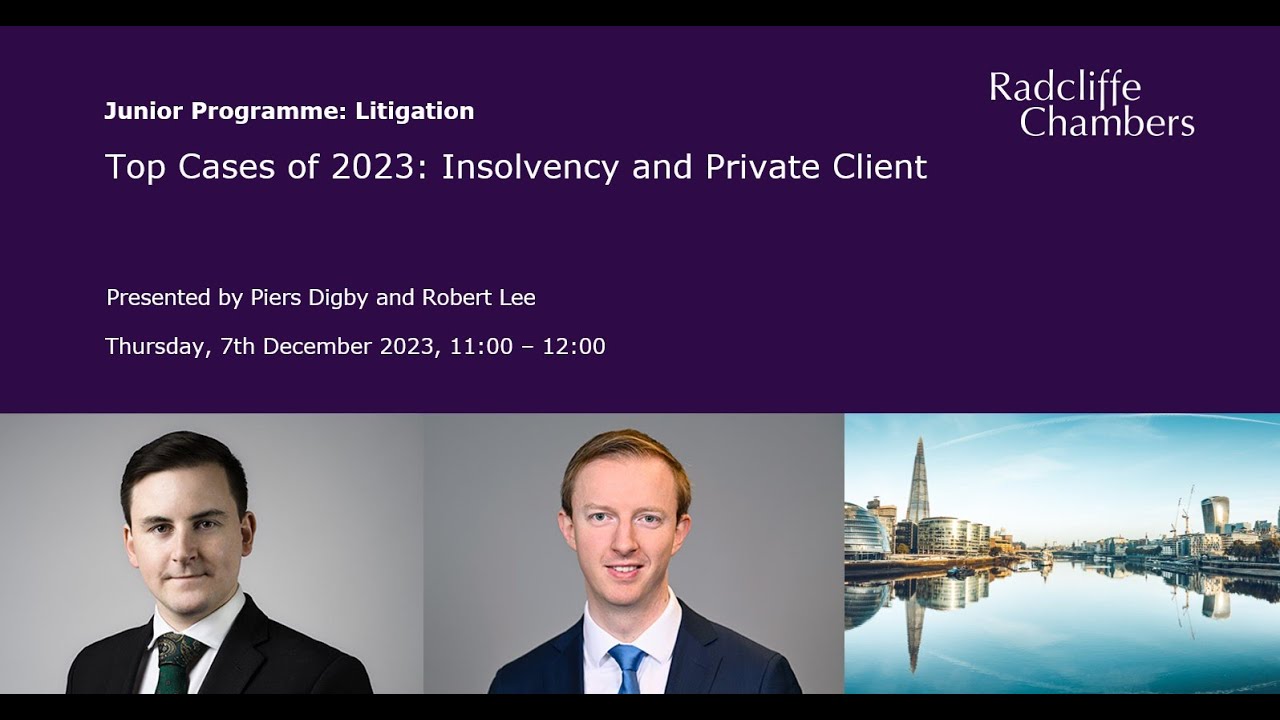 Tops Cases of 2023: Insolvency and Private Client