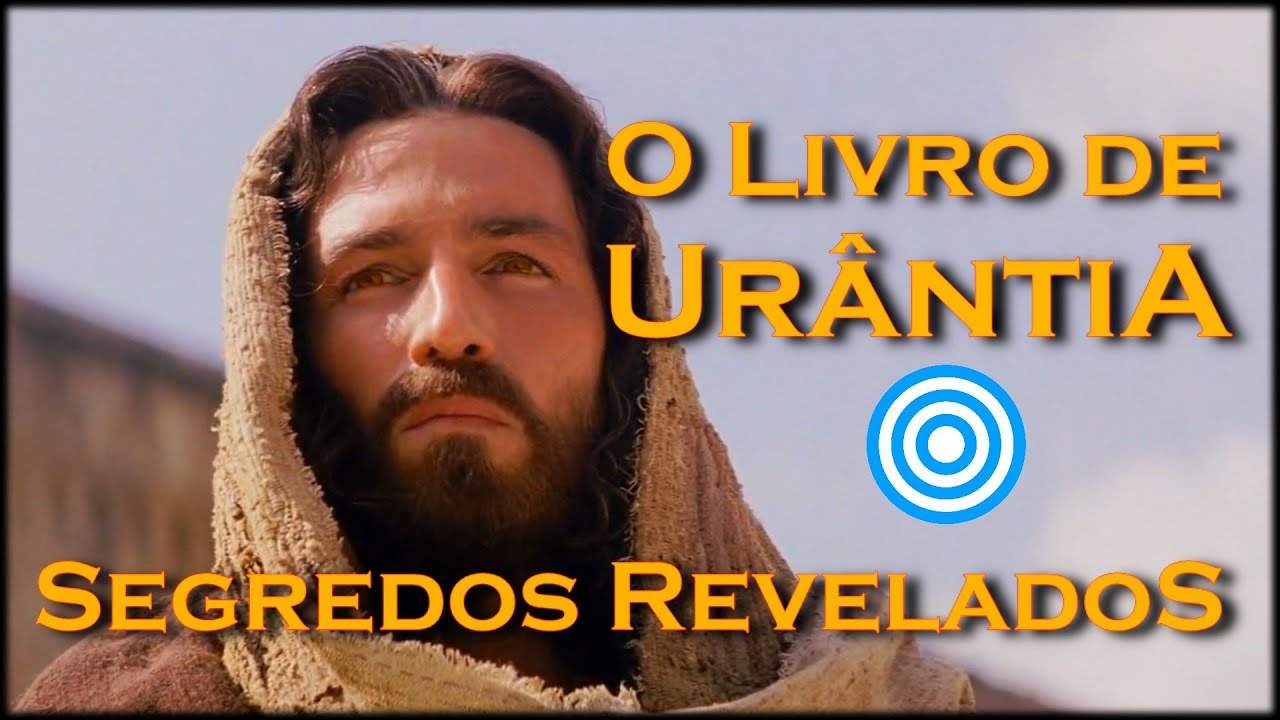 O LIVRO DE URÂNTIA - Mistérios de Deus