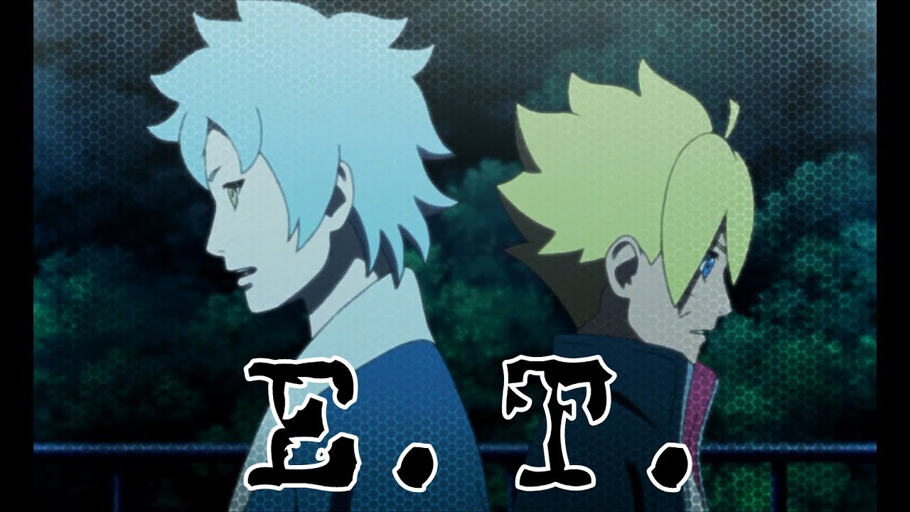 Boruto AMV-E.T.