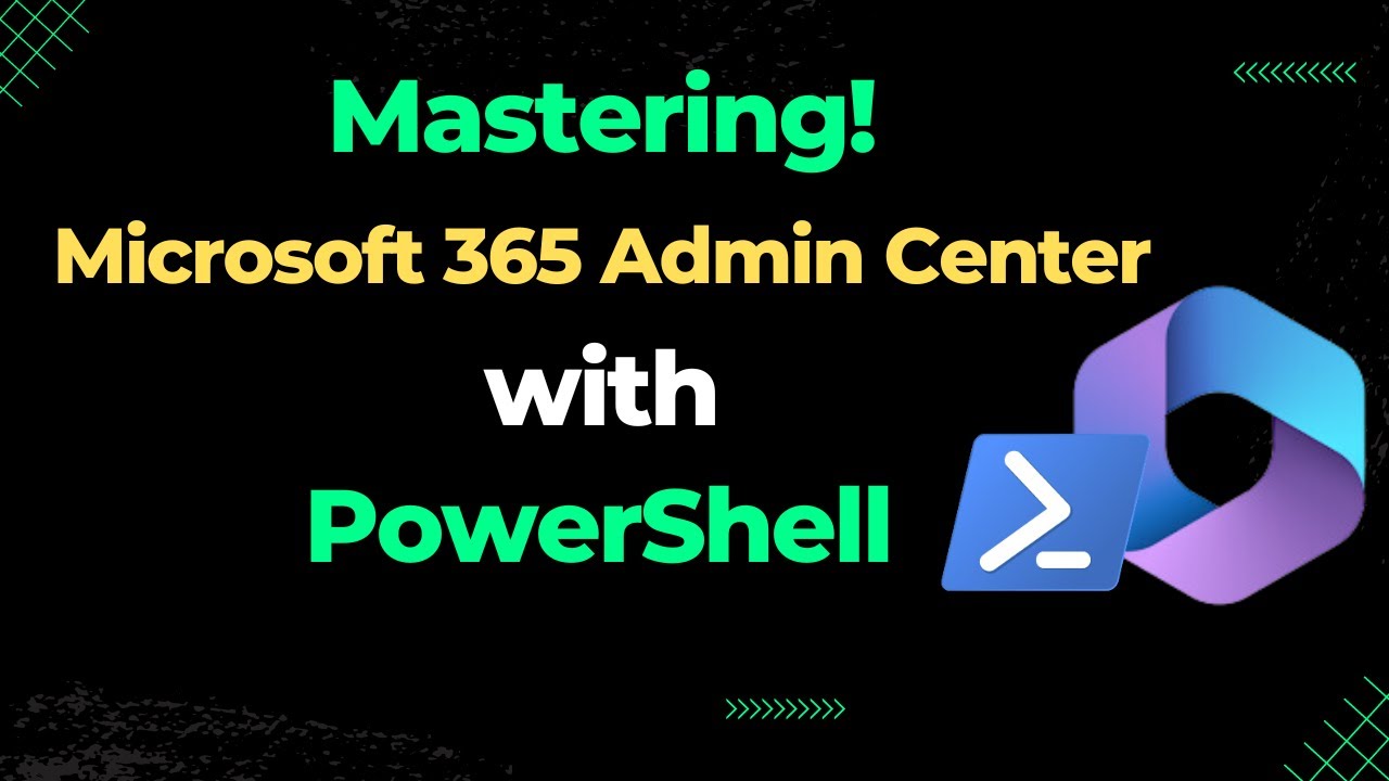 Mastering Office 365 with PowerShell - Session 1 | Manage licenses, users, create users in bulk