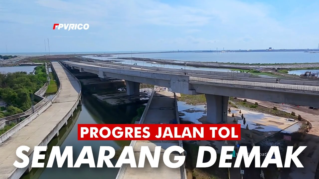 PENGERJAAN TOL SEMARANG DEMAK VIDEO DRONE FOOTAGE | TOL TANGGUL LAUT MATRAS BAMBU TERBARU
