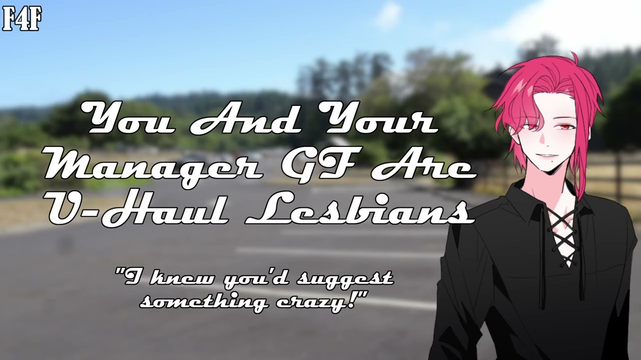 Your Manager GF and You Are U-Haul Lesbians - F4F ASMR RP [Office Romance][Confession][Moving In]
