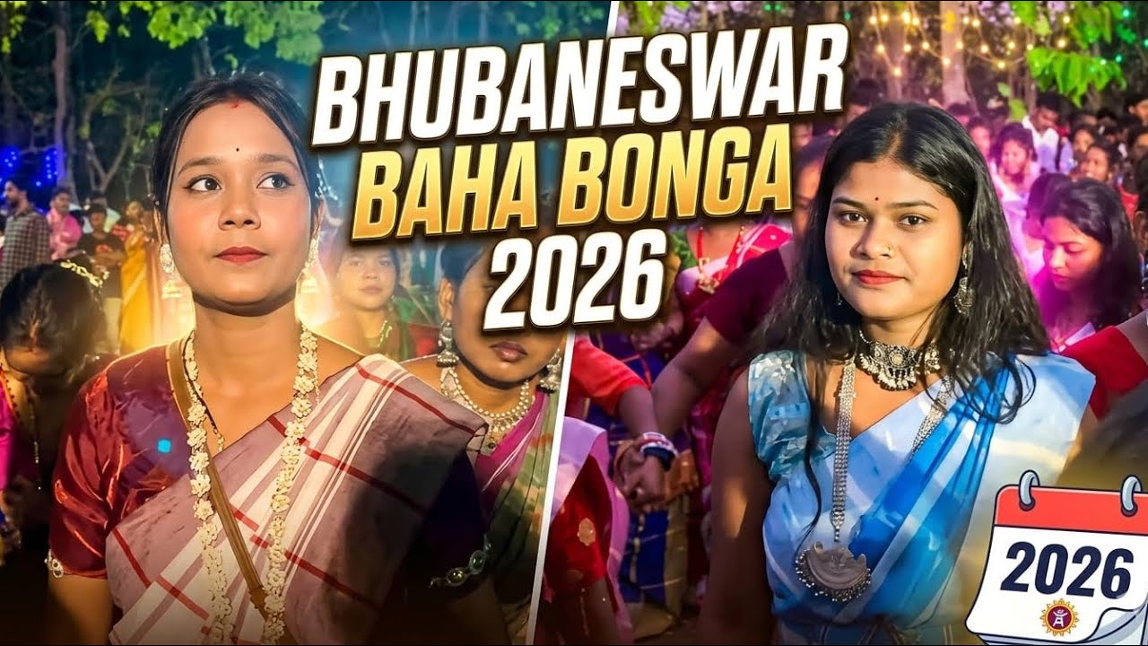Bhubaneswar Baha Bonga 2026 