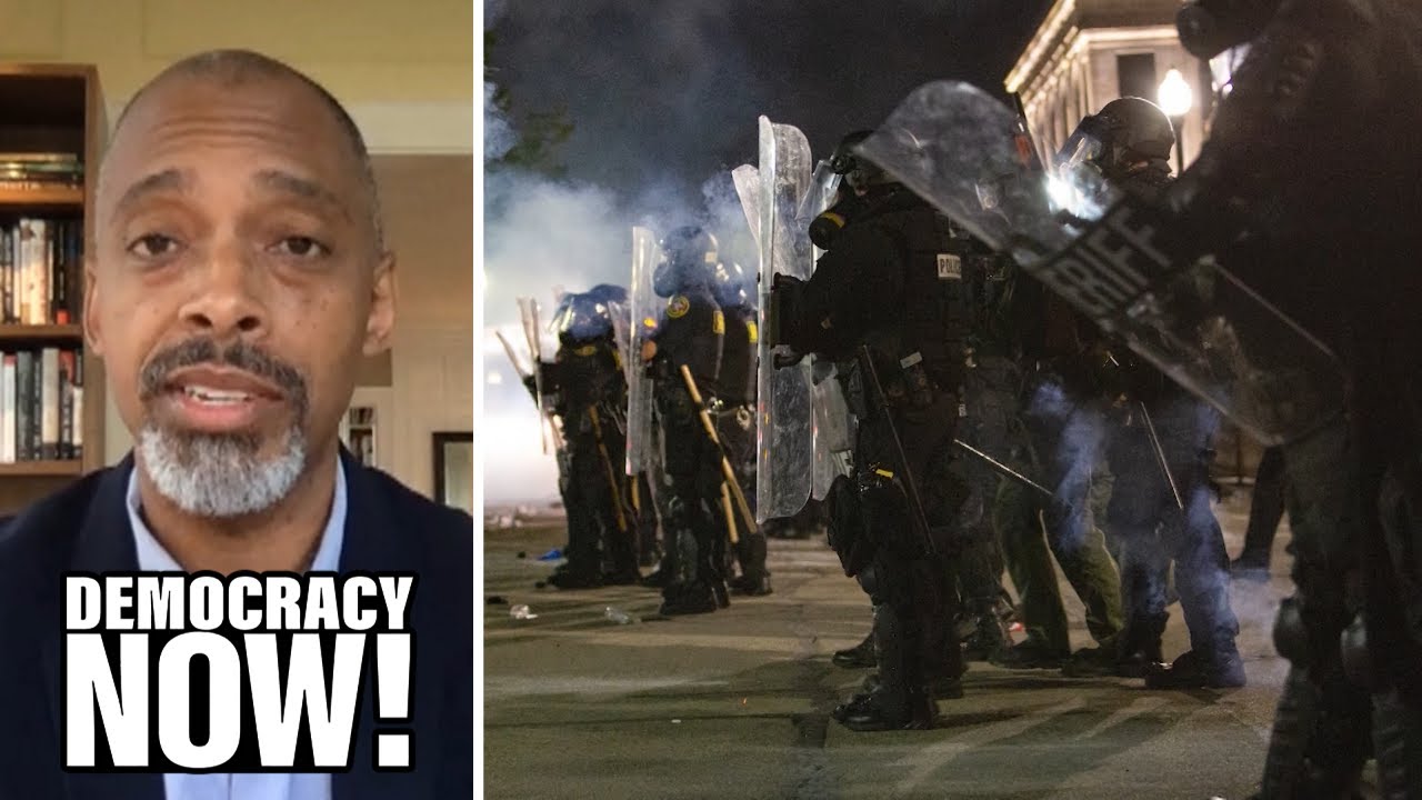 Historian Khalil Gibran Muhammad: Policing in U.S. Was Built on Racism & Should Be Put on Trial