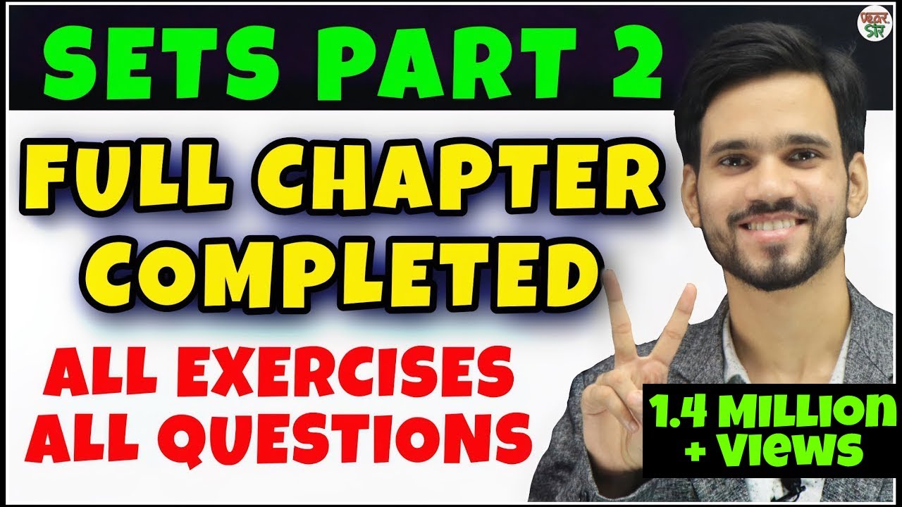 Sets Class 11 |  Maths Chapter 1 | Concept/Types/Questions/Solutions/Concept/Represention/Super Set