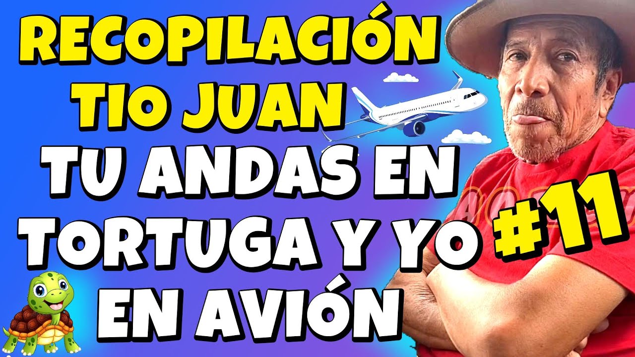 ✳️#11 RECOPILACIÓN TÍO JUAN TU ANDAS EN TORTUGA Y YO EN AVIÓN🤣M3CH4 ÉPICA DEL TENIENTE Y TIO JUAN🤣