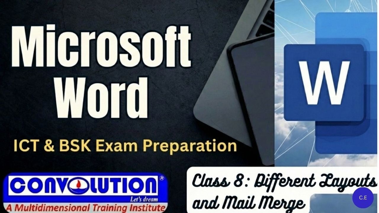 MS word |Computer Proficiency| Class- 8 |Different layouts & mail merge | Convolution | PKDas|AC