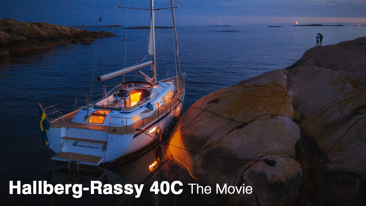 Hallberg Rassy 40C – The Movie