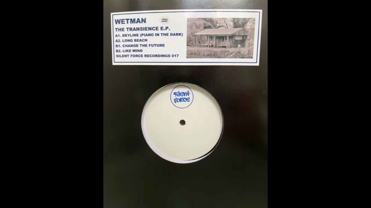 Wetman - Like Wind (Transience EP)