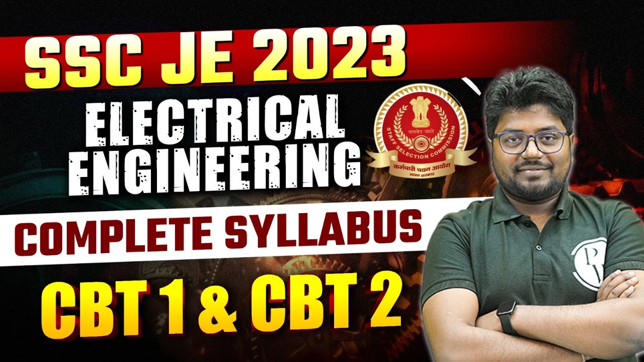 SSC JE 2023 | SSC JE 2023 Electrical Syllabus For CBT 1 & CBT 2 | Electrical Engineering