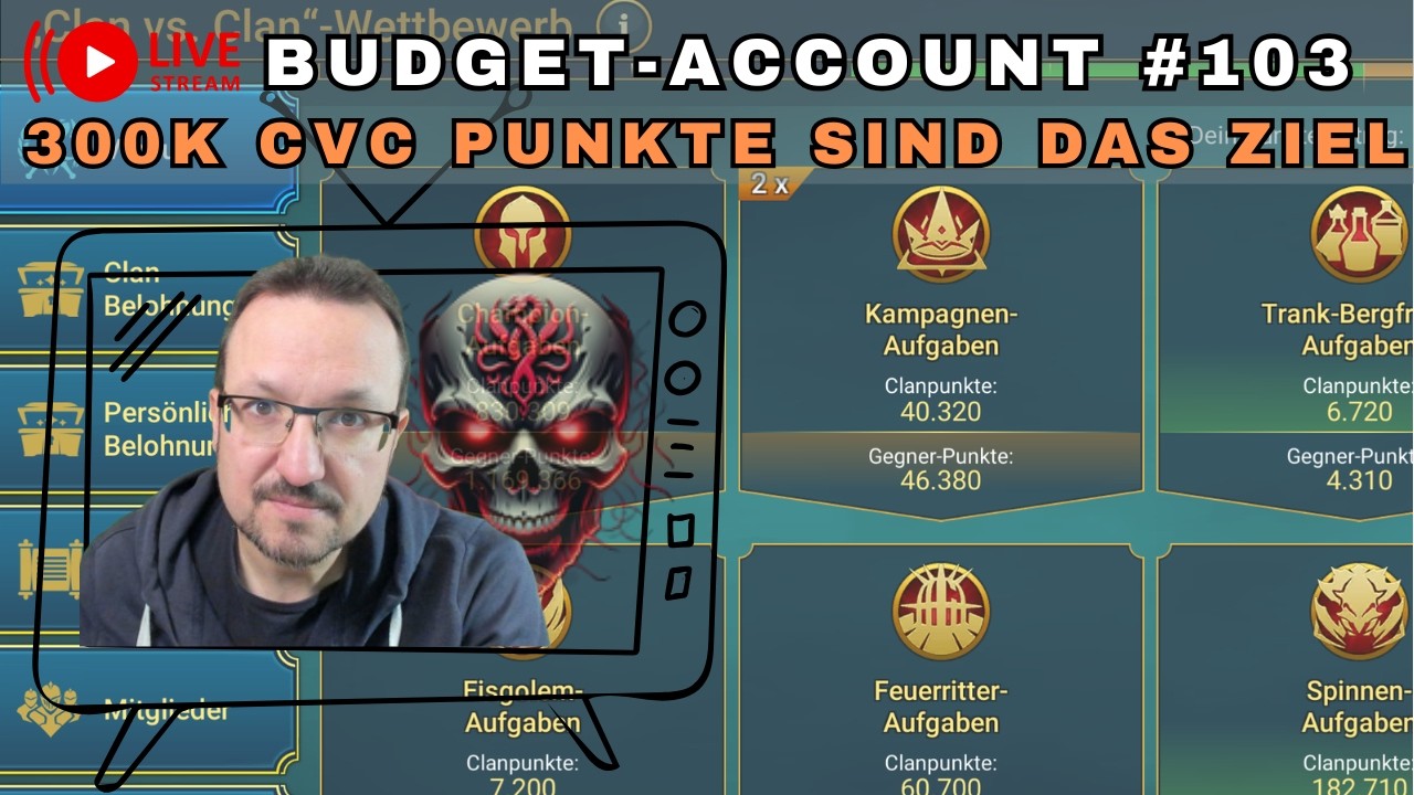 [Stream] CvC-Talk und mein Push auf 300k Punkte | Budget#103 | Raid: Shadow Legends