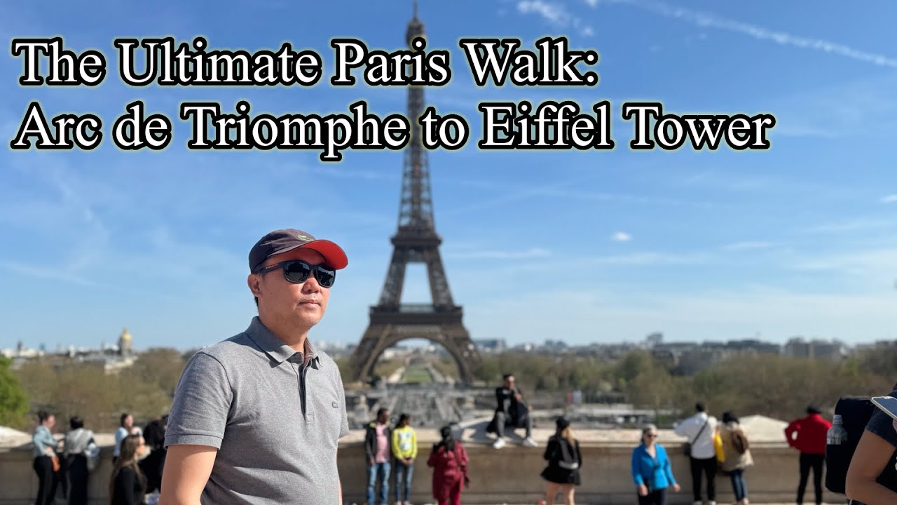 Paris Walking Tour: Arc de Triomphe to Eiffel Tower via Trocadéro