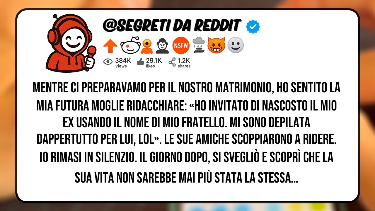 Mentre ci preparavamo per il nostro matrimonio ho sentito la mia futura moglie ridacchiare...