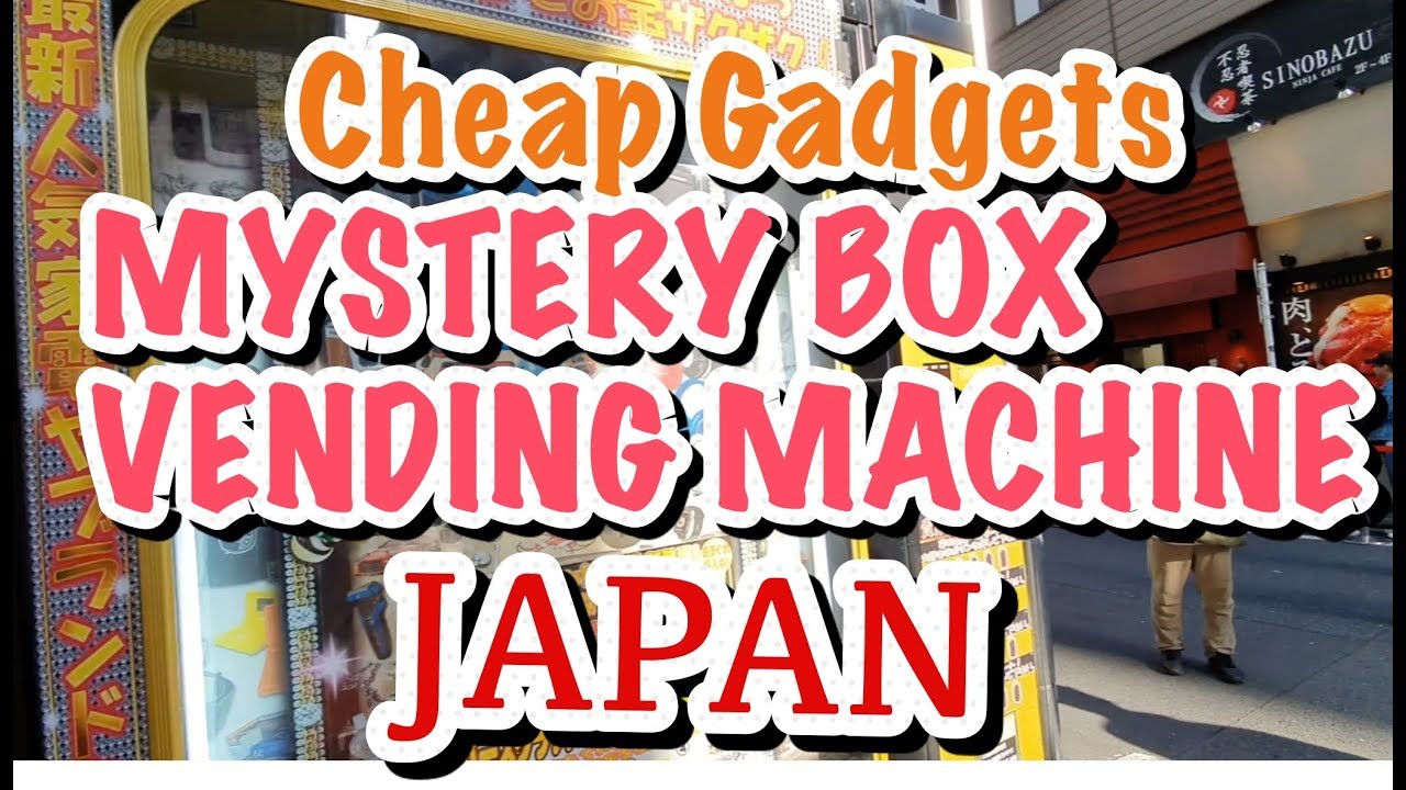 Cheap gadgets |Mystery box Vending Machine in Japan