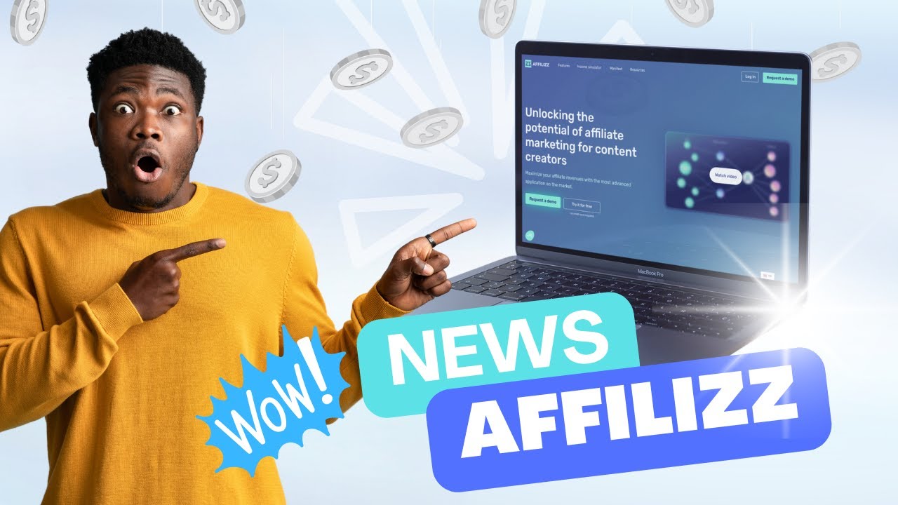 🤑 AFFILIZZ : Dernières Nouveautés, Tips et Démo 🤯