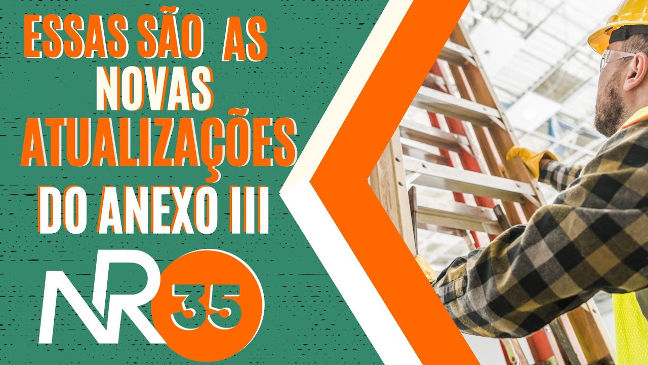 🚧 Você, técnico de segurança, precisa conhecer as novas atualizações no Anexo III 📋💼🛠️