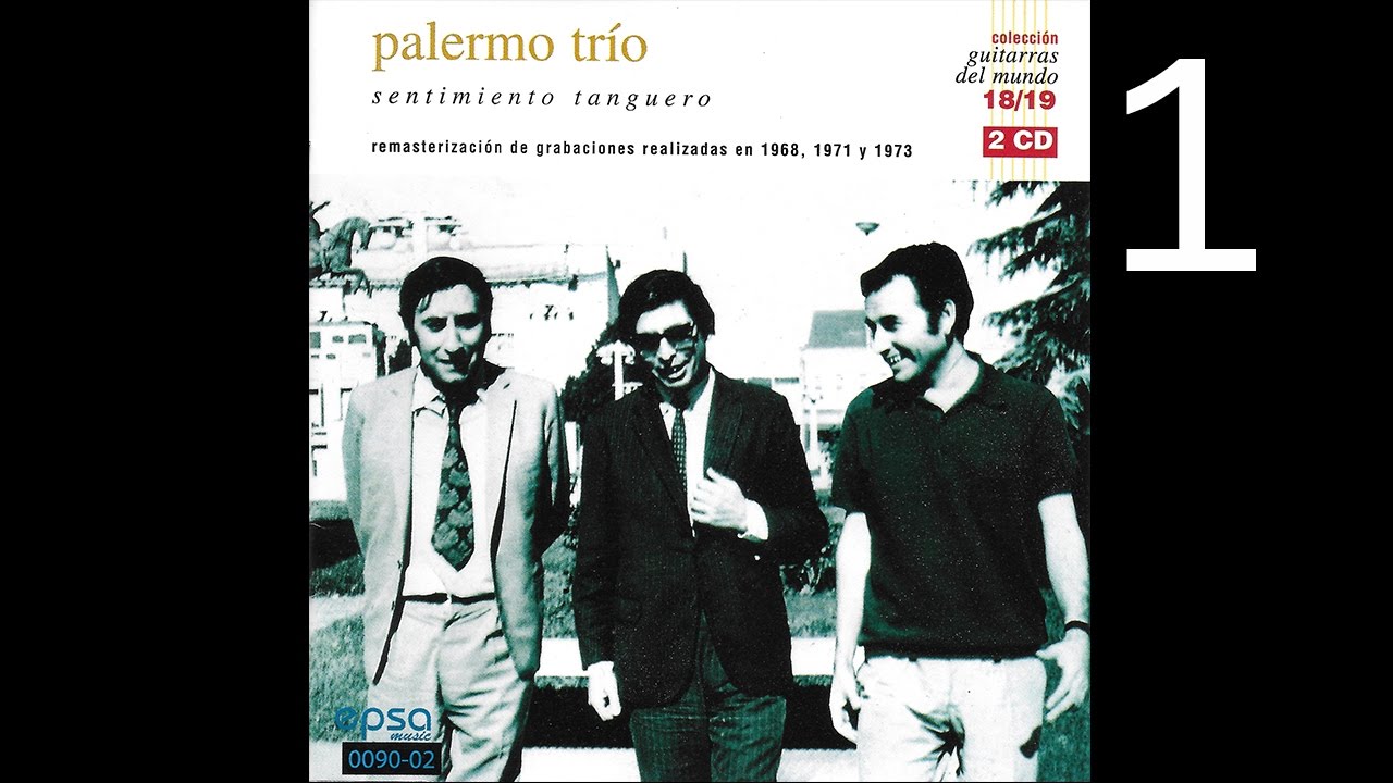Palermo Trío – Sentimiento Tanguero, 1/2: Toquen… Guitarras (1968) + Bonus (Full Album)