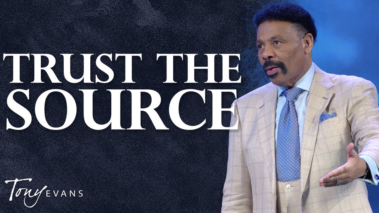 God Is the Source You’ve Been Looking For | Tony Evans Sermon