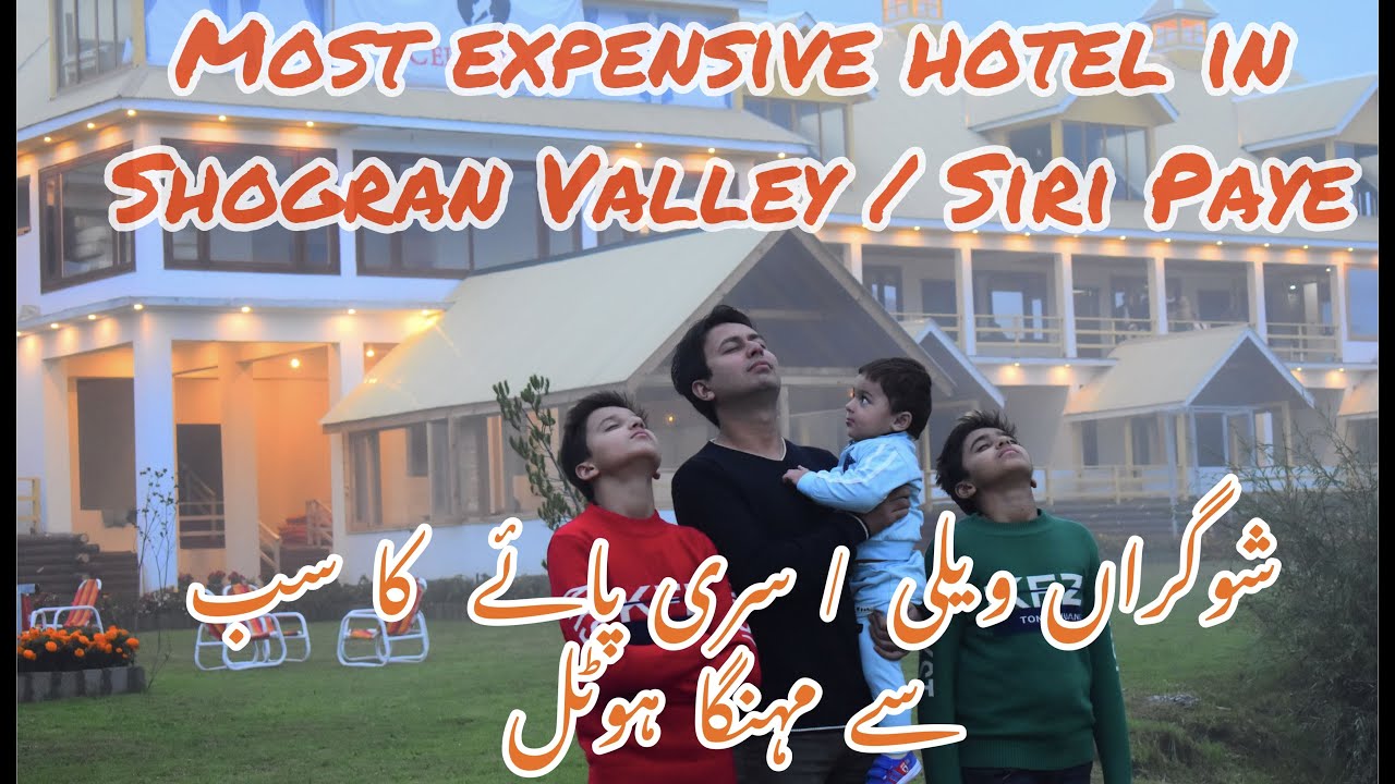 Trek to Siri Paye ! Most Beautiful Spot of Shugran Valley | Most Expensive Hotel | Pakistan 8K Video