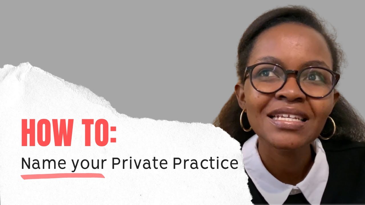 Naming your therapy private practice