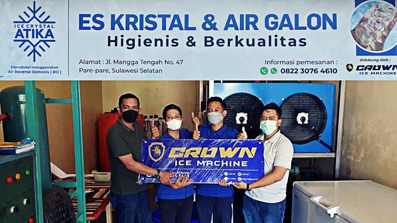 CROWN ICE TUBE kapasitas 1 Ton milik ES KRISTAL ATIKA Pare-pare bisa produksi 1,3 Ton Perhari
