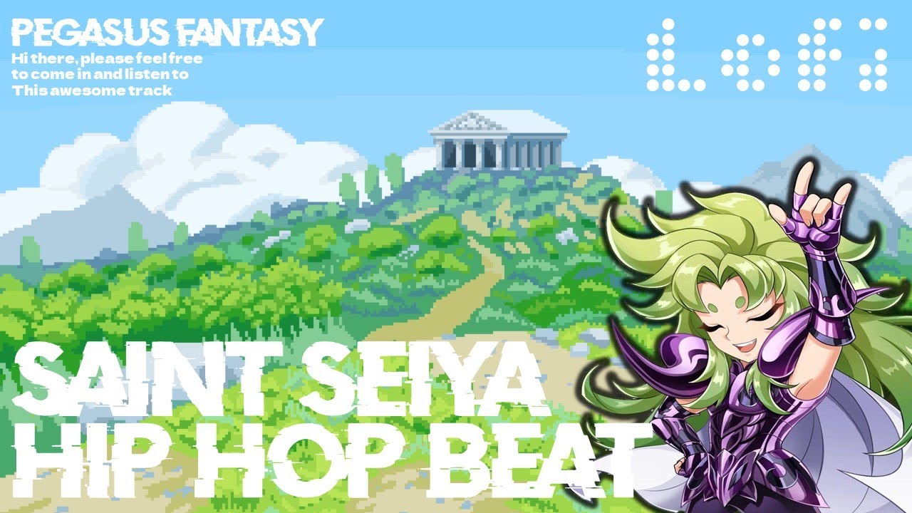 [FREE] Lofi: Saint Seiya 聖闘士星矢 Hip Hop Lofi Chill Mix, Included Opening Theme - Pegasus Fantasy