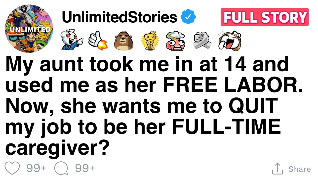 My aunt took me in at 14 and used me as her FREE LABOR.  [FULL STORY]
