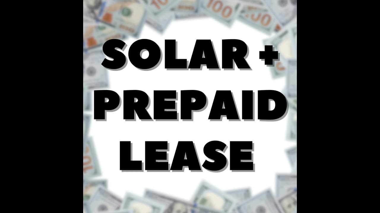 Solar + PrePaid Lease
