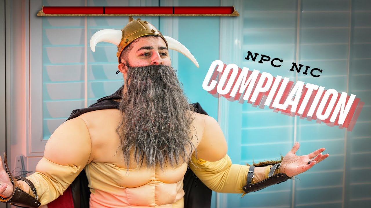 Ultimate NPC NIc Compilation (IRL Gaming Skits)