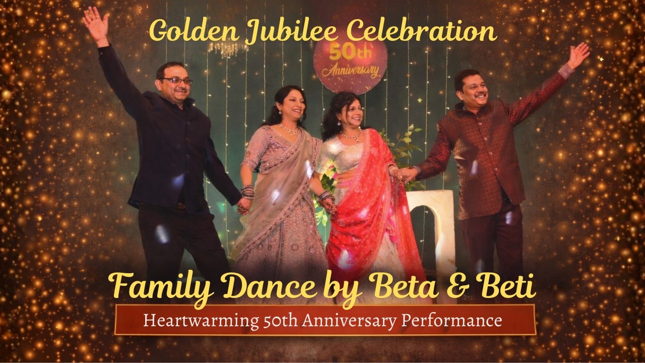 Beta & Betis Special Dance | Sons & Daughters Dance | Family Dance | 50th Anniversary Celebration |