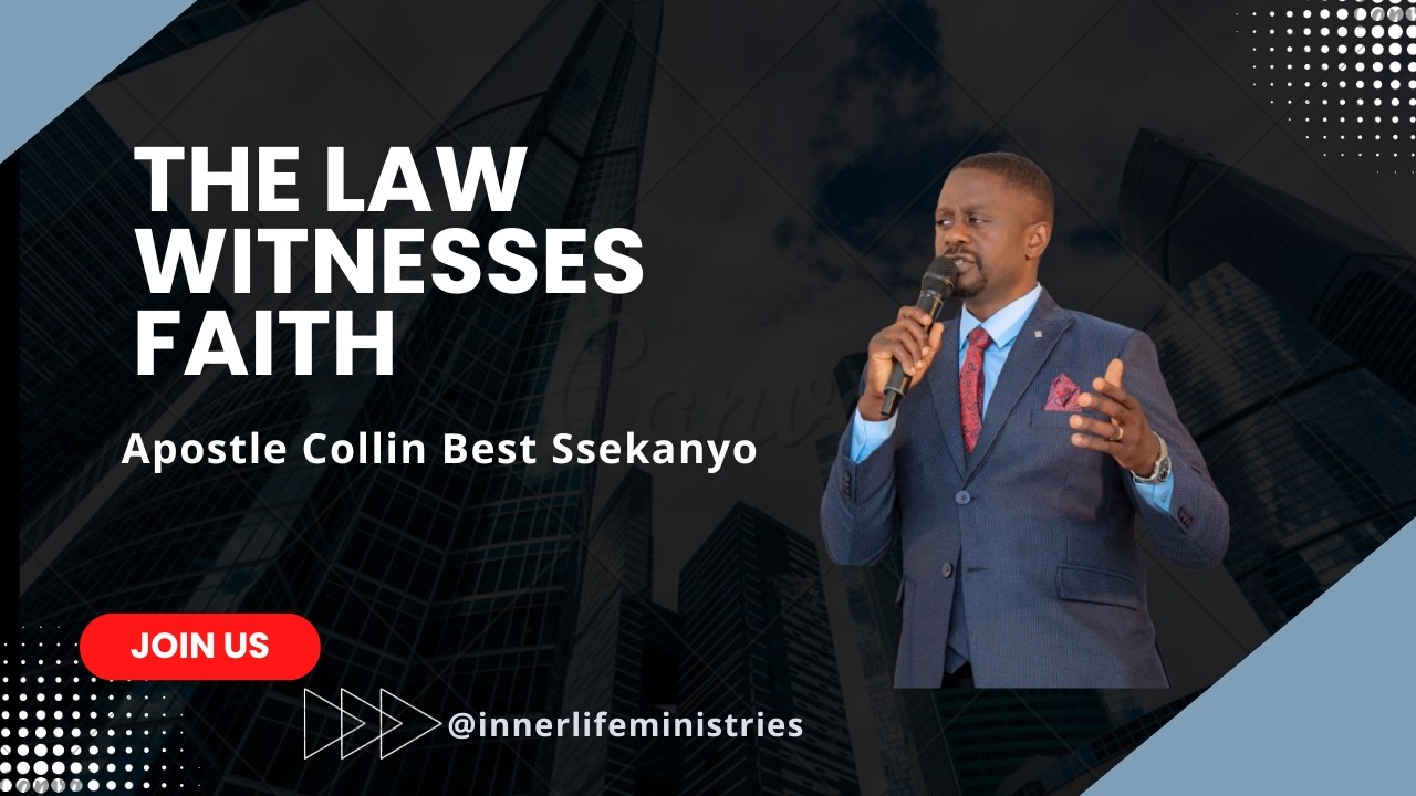 THE LAW WITNESSES FAITH || WEDNESDAY BIBLE STUDY || 25 FEB 2026 || Apostle Collin  Ssekanyo
