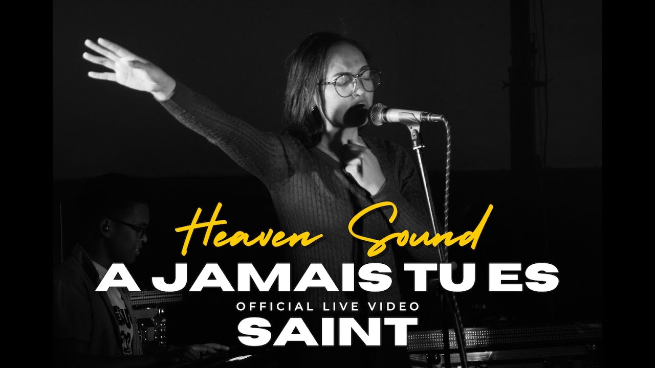 À jamais Tu es Saint (Holy Forever) - Heaven Sound feat Anja