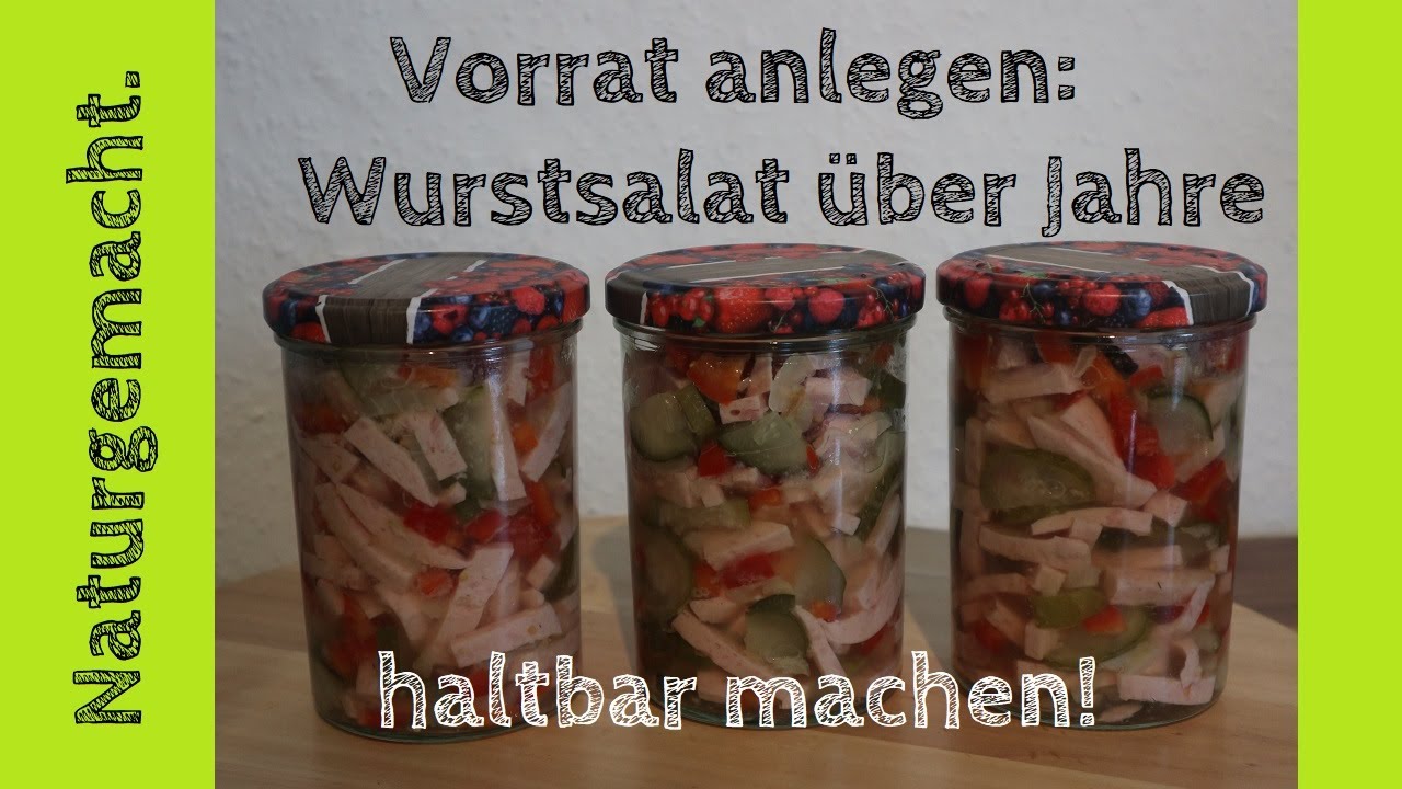 Vorrat anlegen: SO machst du Wurstsalat über Jahre haltbar! #Rezept #Wurstsalat #vorrat