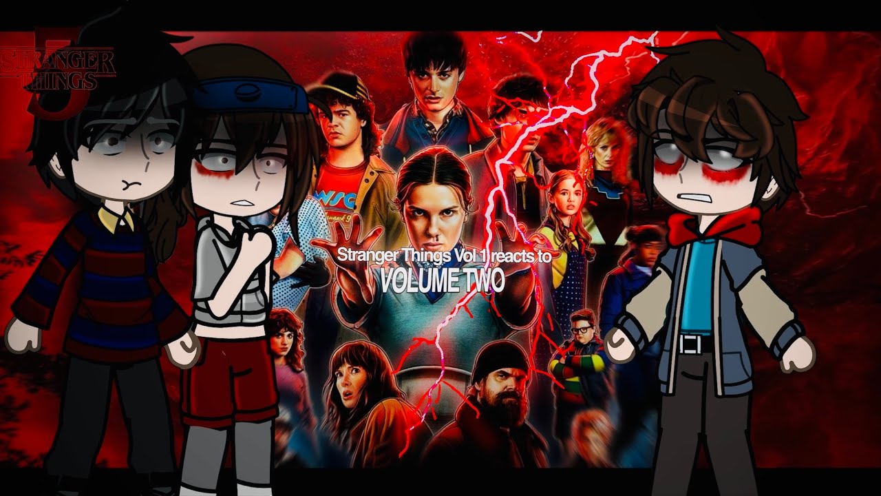 Stranger Things 5 Vol 1 reacts to Vol 2 (the future) || ST 5 || GCRV || Part 1 || Spoilers ‼️