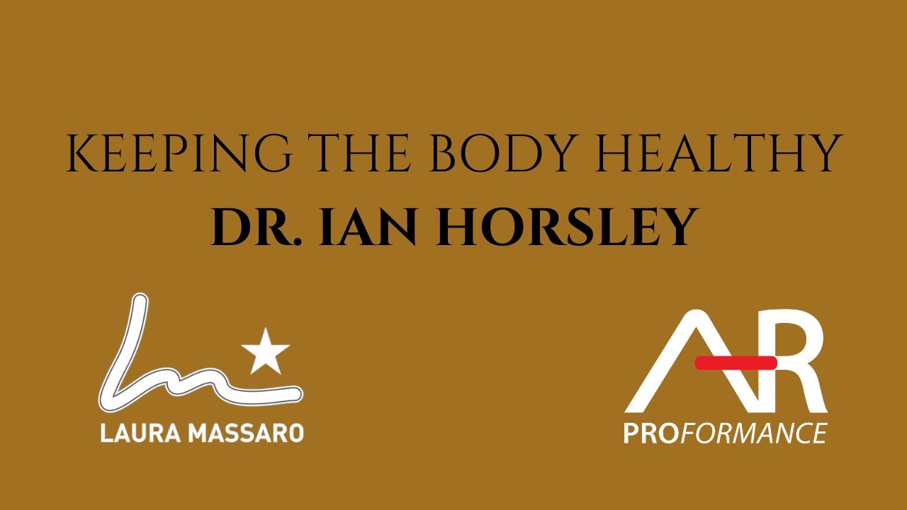 Between The Lines - Keeping The Body Healthy with Dr. Ian Horsley