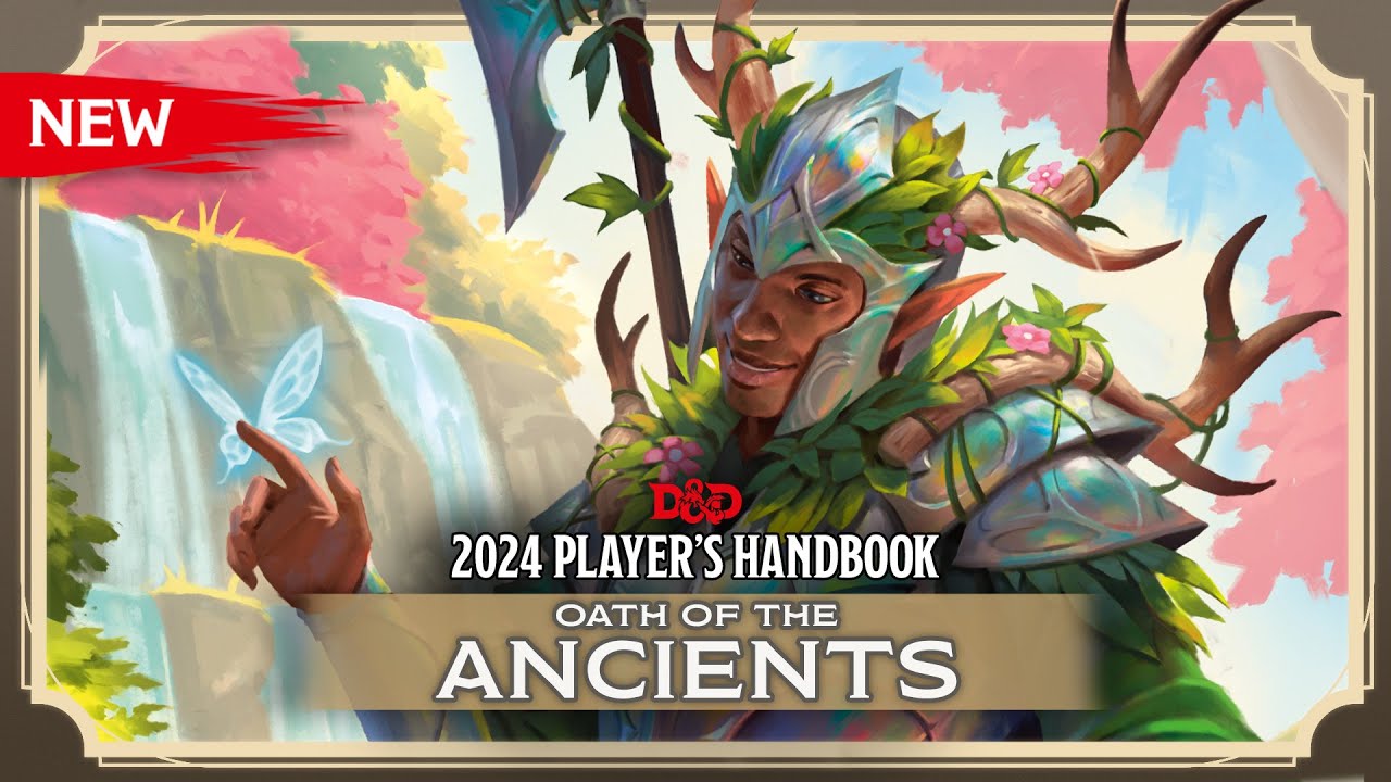 New Paladin Oath of the Ancients | 2024 Player's Handbook | D&D
