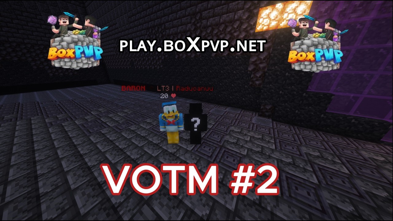 BoxPvP Montage #2 VOTM