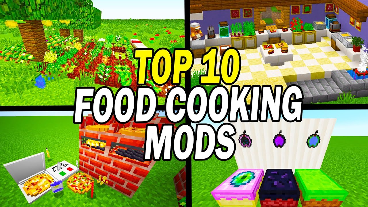Top 10 Minecraft Food & Cooking Mods 2022