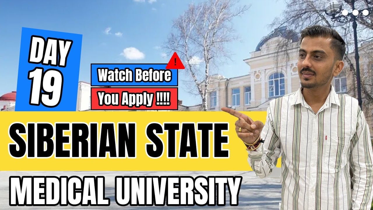 Complete Analysis of Siberian State Medical University 2024 | Budget | Pros & Cons | Sibmed