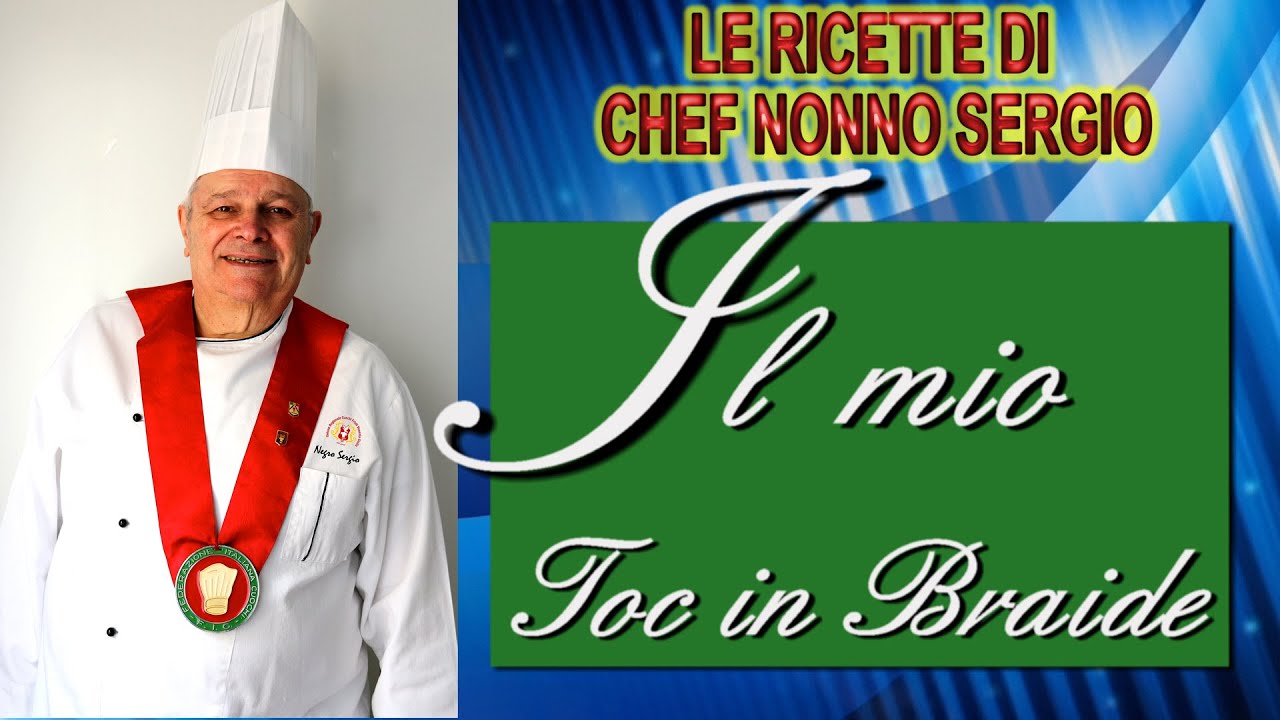 037 CHEF NONNO SERGIO (Il Mio TOC in BRAIDE) vari modi di fare la polenta.