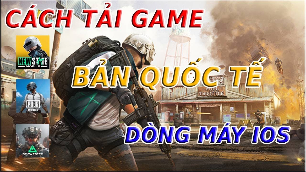 C&Aacute;CH TẢI GAME BẢN QUỐC TẾ . Hướng dẫn c&aacute;ch tải tất cả c&aacute;c game to&agrave;n cầu tr&ecirc;n IP IOS .