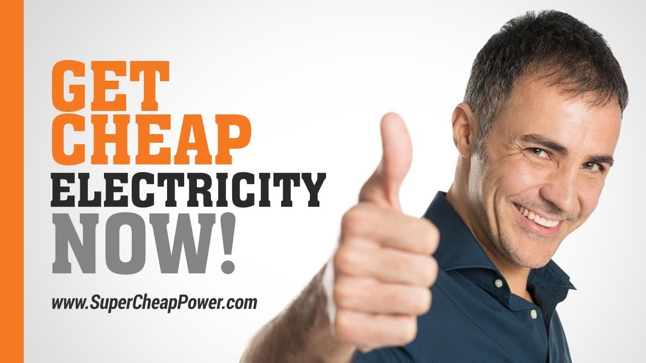 Cheap Electricity
