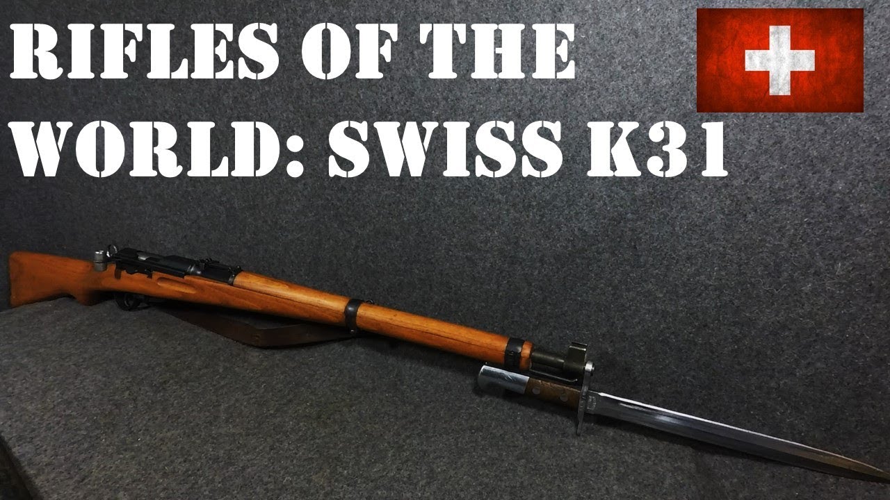 Rifles of the World: Swiss K31