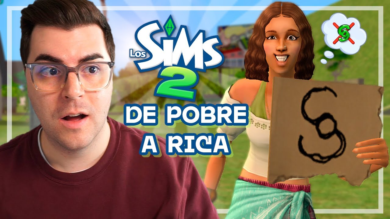 Voy a intentar DE POBRE A RICA pero en Los Sims 2 💚