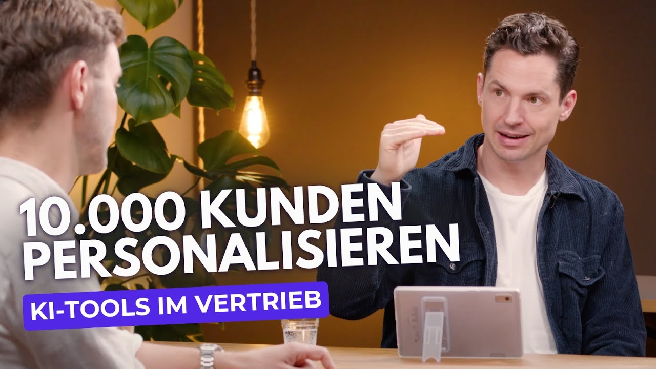 #19: KI im Vertrieb - Teil 2: Personalisiere 10.000 Kunden