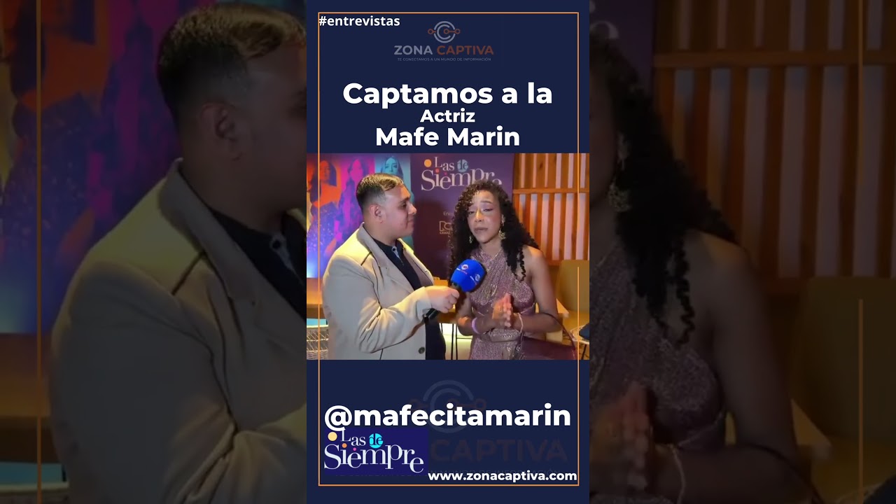 Mira la entrevista con Mafe Marín 