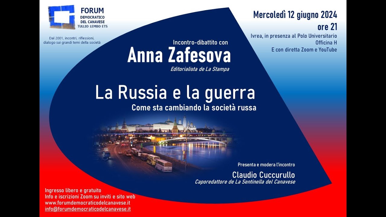 La Russia e la guerra: come sta cambiando la società russa - Anna Zafesova, giornalista e scrittrice