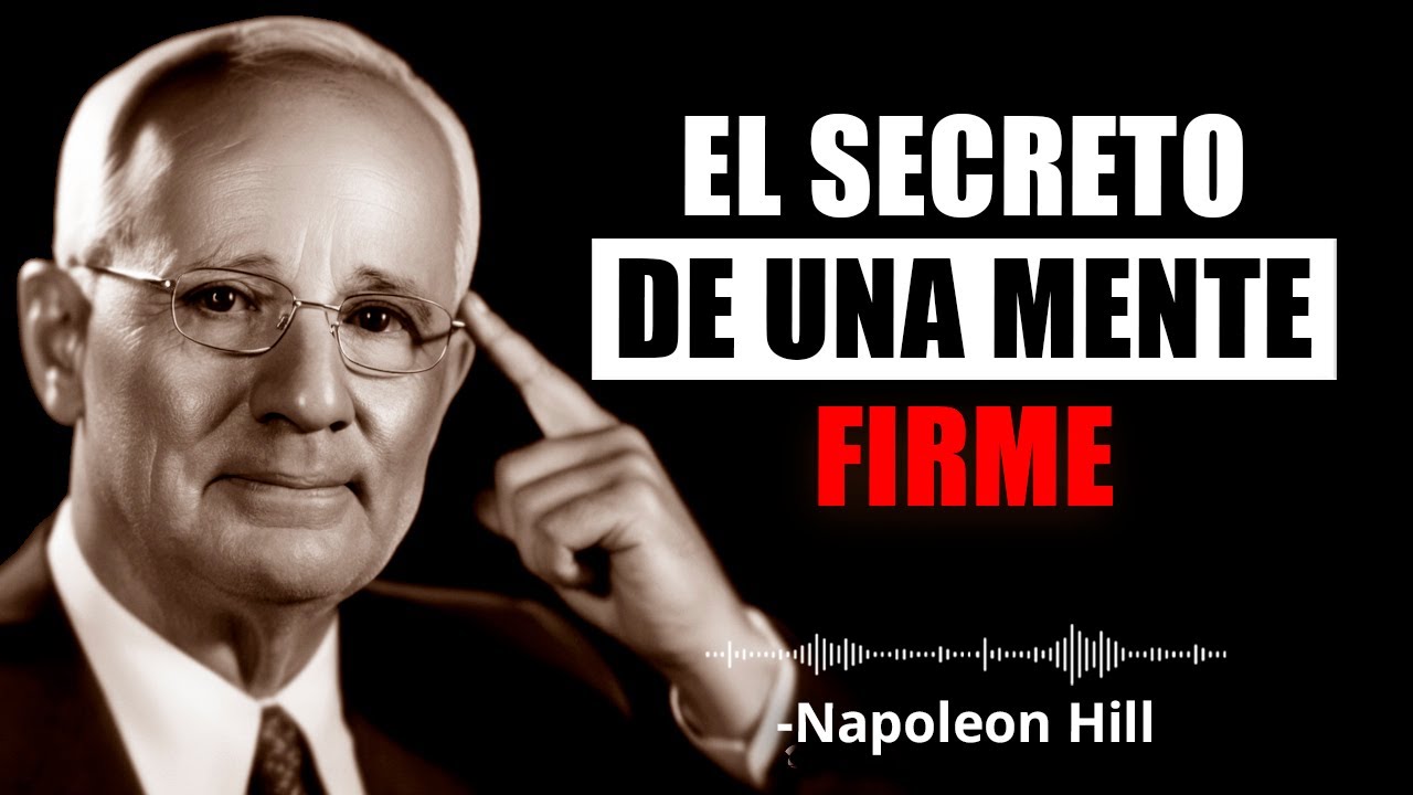 Domina tu MENTE y cultiva DISCIPLINA | Napoleon Hill